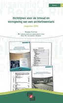 Richtlijnen voor de inhoud en vormgeving van een archiefinventaris (augustus 2014)