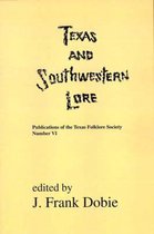 Texas And Southwestern Lore