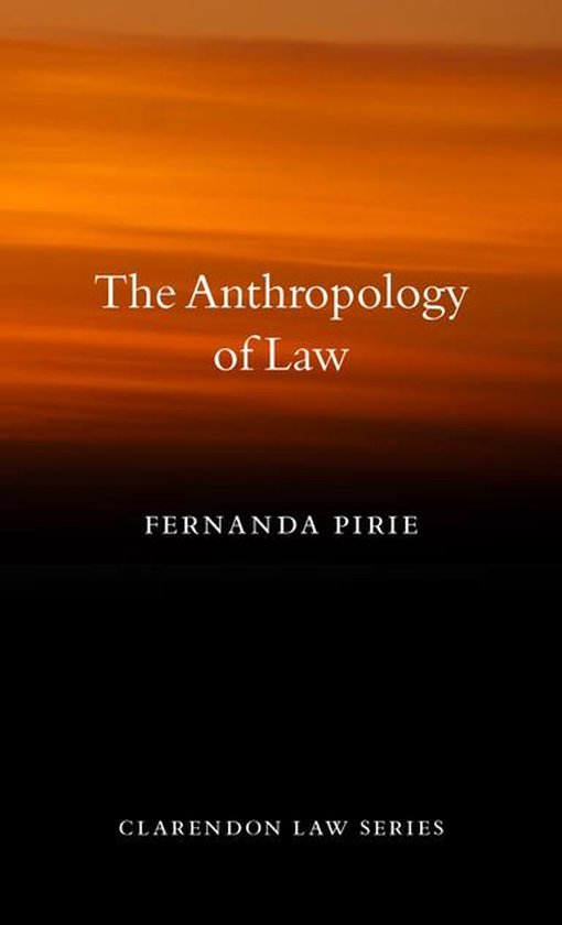 Clarendon Law Series - The Anthropology of Law - cover