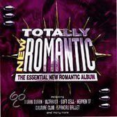 Totally New Romantic: The Essential New Romantic Album