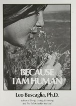 Because I am Human