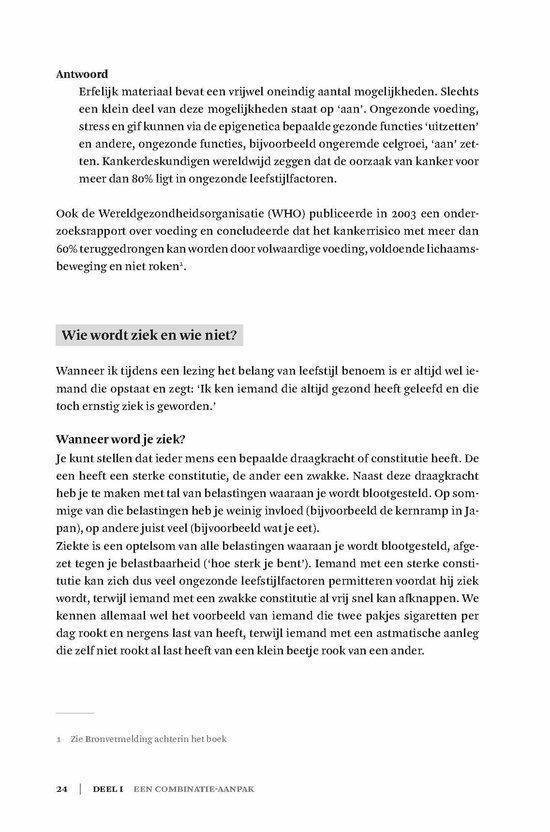 Antwoord uit "Handboek kanker" over de levensstijl en ziek worden. Vragen: "Hoe word ik ziek en hoe niet?" en "Wanneer word je ziek?".