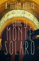 Going to Monte Solaro: A Psychological Thriller