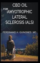CBD Oil for Amyotrophic Lateral Sclerosis