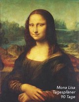 Mona Lisa Tagesplaner 90 Tage