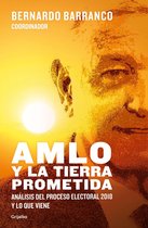 AMLO y la tierra prometida