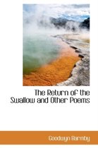 The Return of the Swallow and Other Poems