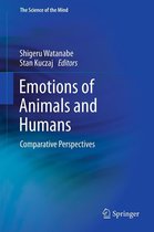 The Science of the Mind - Emotions of Animals and Humans