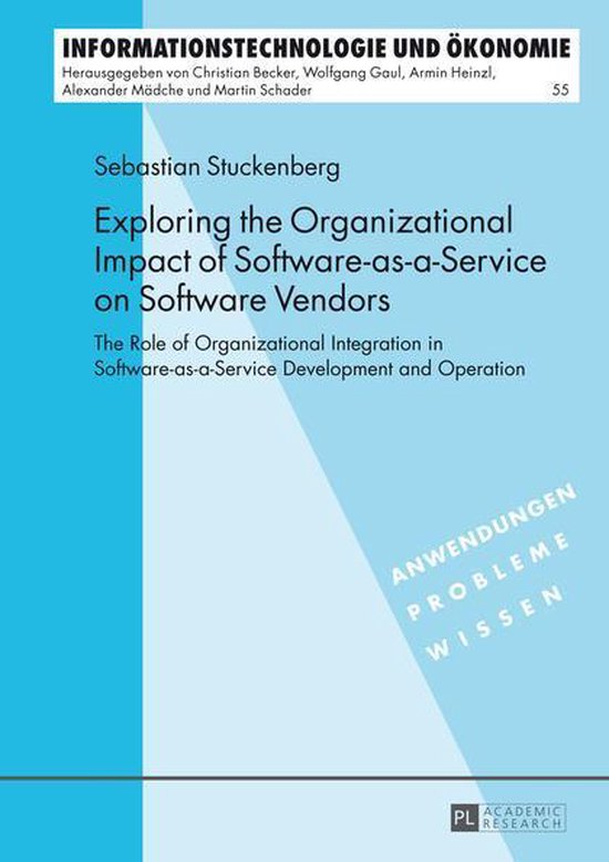 Informationstechnologie und Oekonomie 55 - Exploring the Org ... - cover