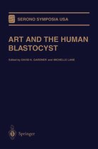 Serono Symposia USA - ART and the Human Blastocyst