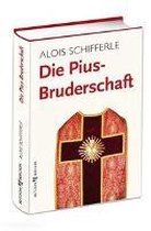 Die Pius-Bruderschaft