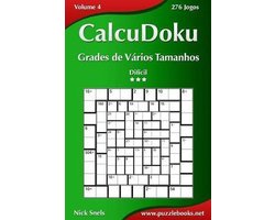 CalcuDoku Grades de Vários Tamanhos - Difícil - Volume 4 - 276 Jogos  (Portuguese Edition): Snels, Nick: 9781514143834: : Books