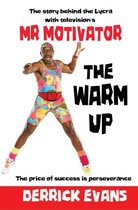 The Warm Up: The story behind the Lycra with television's Mr Motivator