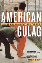 American Gulag - Inside U.S. Immigration Prisons