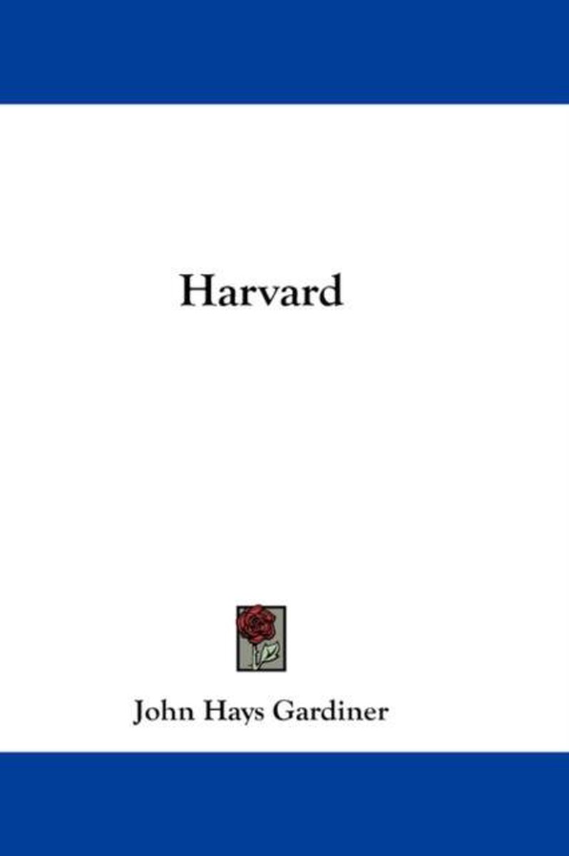 Harvard van John Hays Gardiner