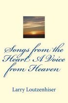 Songs from the Heart A Voice from Heaven