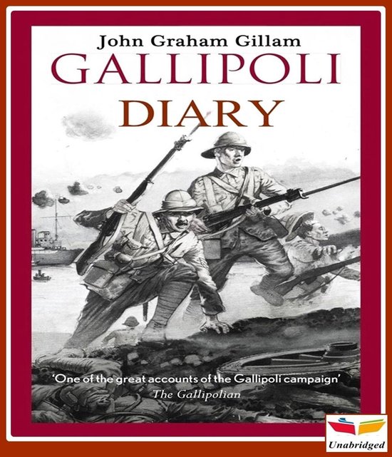 Gallipoli Diary (ebook), John Graham Gillam 1230002642802 Boeken bol