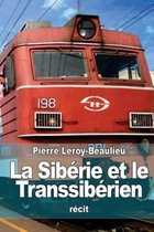 La Siberie et le Transsiberien