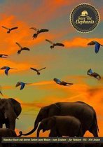 Save the Elephants Blankes Buch Mit Leeren Seiten Zum Malen - Zum Zeichen - F r Notizen - B5 - 100 Seiten