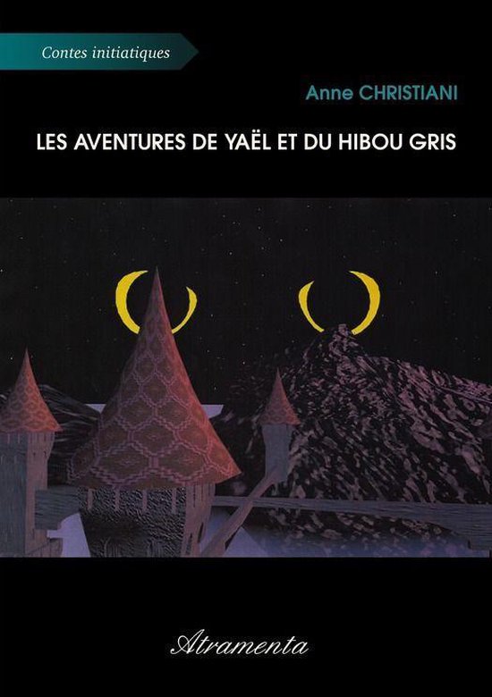 Les aventures de Yaël et du Hibou Gris - cover