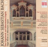 Bach: Organ Works on Siberman Organs, Vol. IV