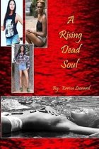 A Rising Dead Soul