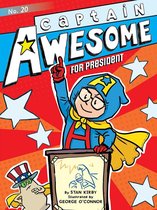 Captain Awesome - Captain Awesome for President