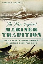 The New England Mariner Tradition