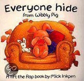 Wibbly Pig (Hardcover)- Everyone Hide from Wibbly Pig