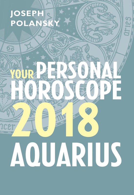Aquarius 2018: Your Personal Horoscope - cover