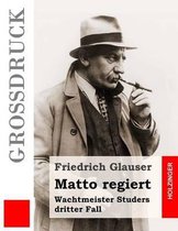 Matto regiert (Grossdruck)