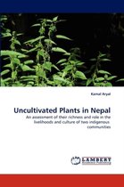 Uncultivated Plants in Nepal