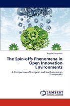 The Spin-Offs Phenomena in Open Innovation Environments