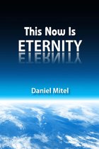 This Now Is Eternity