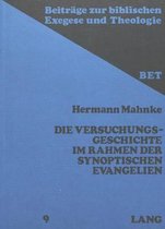 Die Versuchungsgeschichte Im Rahmen Der Synoptischen Evangelien