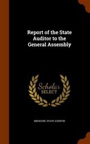 Report of the State Auditor to the General Assembly
