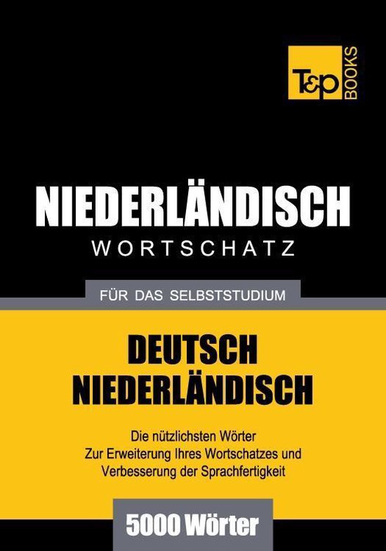 Deutsch-Niederländischer Wortschatz für das Selbststudium  ... - cover