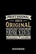 Professional Original Forensic Scientist Notebook of Passion and Vocation