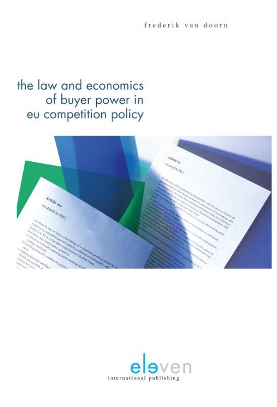 The law & economics of buyer power in EU competition policy - cover