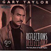 Reflections Vol. 1: The Very Best Of Gary Taylor