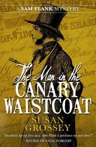The Sam Plank Mysteries 2 - The Man in the Canary Waistcoat
