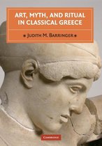 Art, Myth And Ritual In Classical Greece