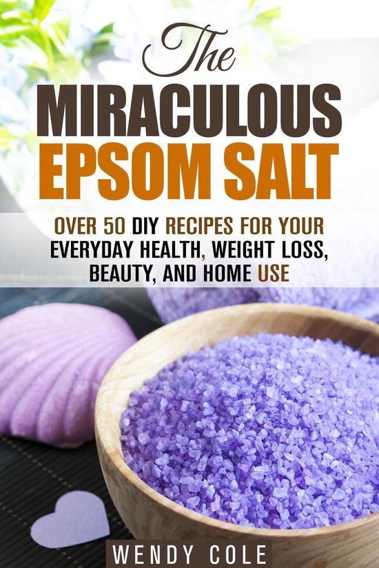 Household Hacks - The Miraculous Epsom Salt: Over 50 DIY Rec ... - cover