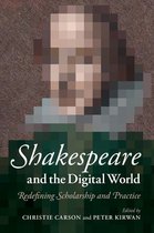 Shakespeare and the Digital World