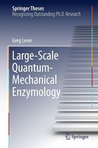 Springer Theses - Large-Scale Quantum-Mechanical Enzymology