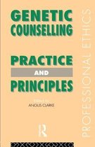 Genetic Counselling Practice And Princip