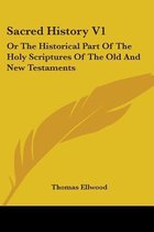 Sacred History V1