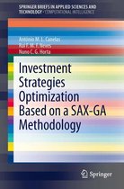 SpringerBriefs in Applied Sciences and Technology - Investment Strategies Optimization based on a SAX-GA Methodology