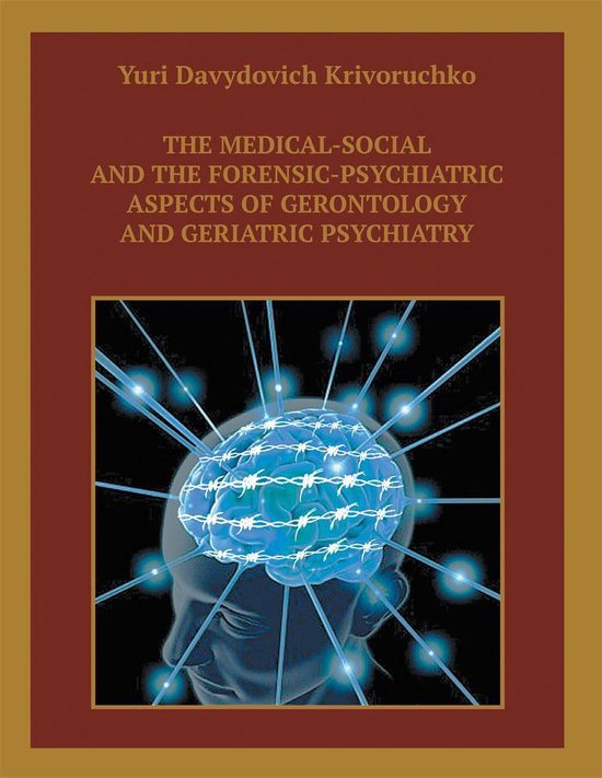 The Medical-Social and the Forensic-Psychiatric Aspects of G ... - cover