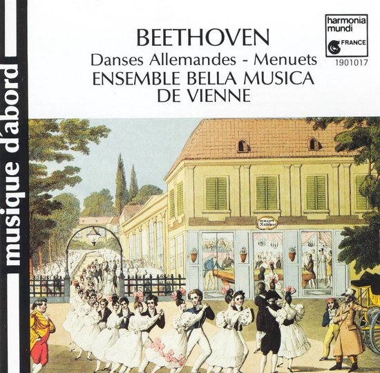 Beethoven: Danses Allemandes, Menuets / Ens Bella Musica